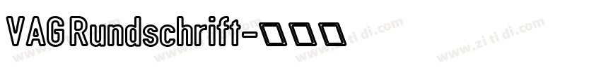 VAG Rundschrift字体转换